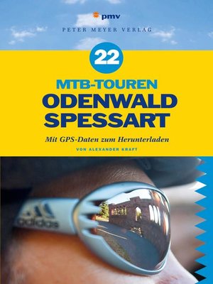 cover image of 22 MTB-Touren Odenwald Spessart
